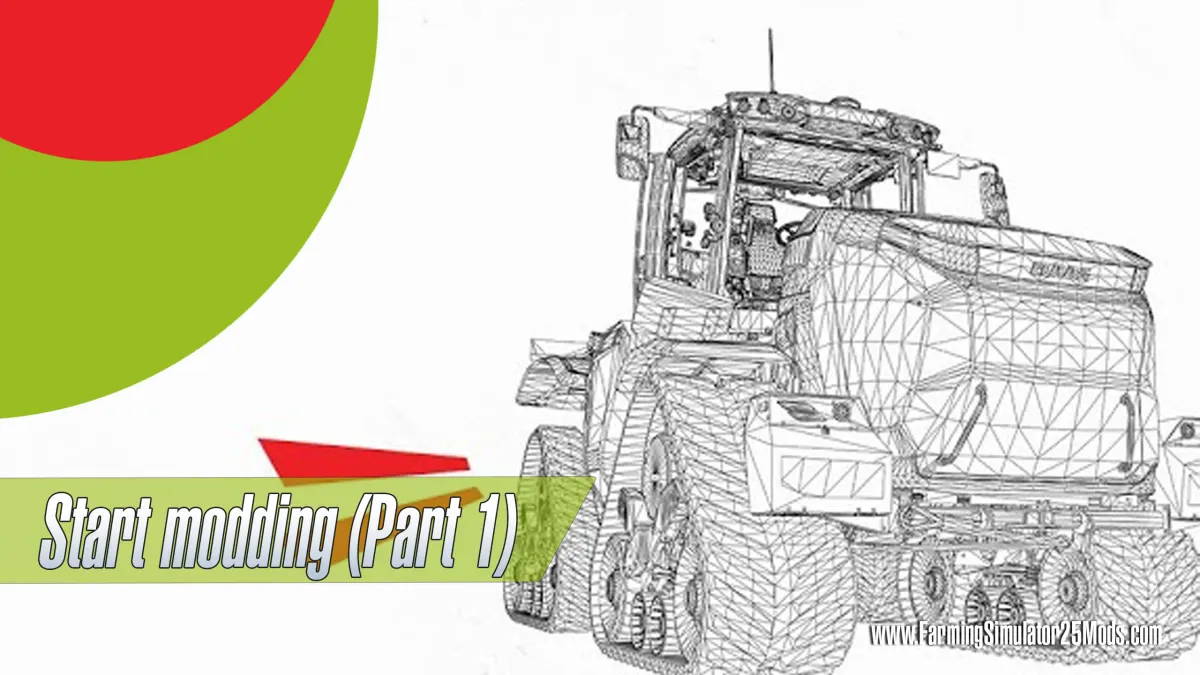 How to start modding Farming Simulator 25 (Part 1)